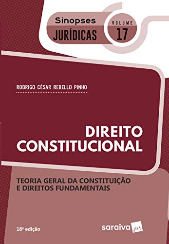 Capa do livro: Sinopses – Direito Constitucional – Teoria Geral da Constituição – Volume 17 – 18ª Edição 2020 - Ler Online pdf