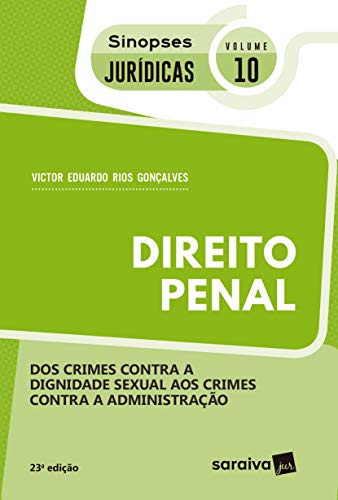 Capa do livro: Sinopses jurídicas – direito penal – dos crimes contra a dignidade sexual aos crimes contra a administração - Ler Online pdf