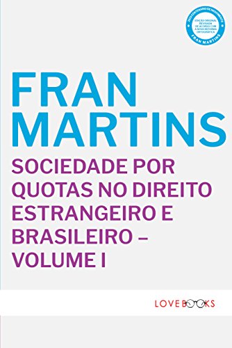 Capa do livro: Sociedade por Quotas no Direito Estrangeiro e Brasileiro – Volume I - Ler Online pdf