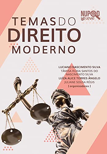 Livro PDF: Temas do Direito Moderno: Estudos propedêuticos e dogmáticos