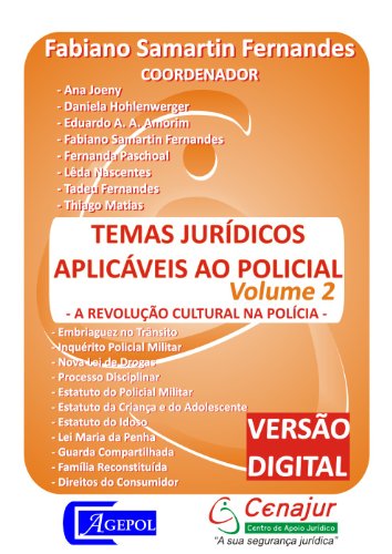 Capa do livro: Temas Jurídicos Aplicáveis ao Policial (A Revolução Cultural na Polícia Livro 2) - Ler Online pdf