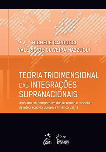 Capa do livro: Teoria Tridimensional das Integrações Supranacionais - Ler Online pdf