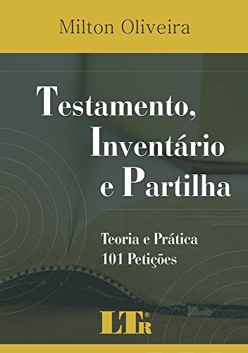 Capa do livro: Testamento, Inventário e Partilha - Ler Online pdf
