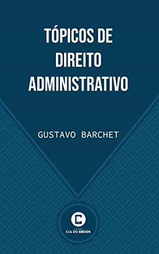 Capa do livro: Tópicos de Direito Administrativo - Ler Online pdf