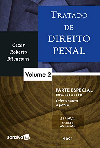 Livro PDF: Tratado de Direito Penal – Volume 2 – Parte Especial – 21ª Edição 2021