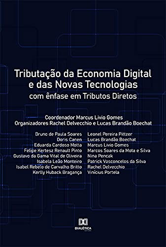 Capa do livro: Tributação da economia digital e das novas tecnologias: com ênfase em Tributos Diretos - Ler Online pdf