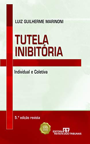 Livro PDF Tutela inibitória: individual e coletiva