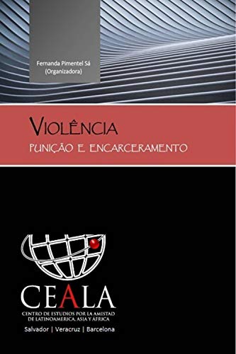 Capa do livro: VIOLÊNCIA, PUNIÇÃO E ENCARCERAMENTO - Ler Online pdf