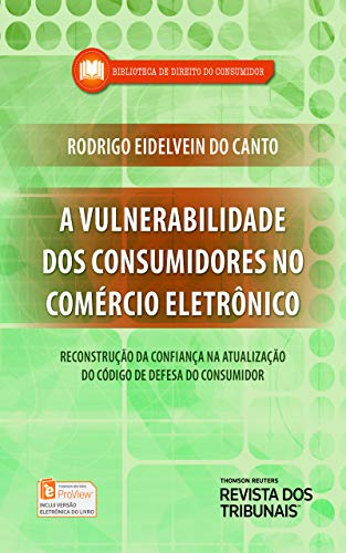 Capa do livro: Vulnerabilidade dos Consumidores no Comércio Eletrônico - Ler Online pdf