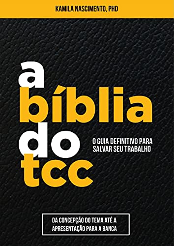 Livro PDF: A Bíblia do TCC:: o guia definitivo para salvar seu trabalho