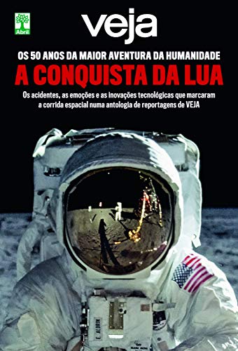 Capa do livro: A conquista da Lua: os 50 anos da maior aventura da humanidade - Ler Online pdf