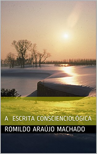 Capa do livro: A ESCRITA CONSCIENCIOLÓGICA - Ler Online pdf