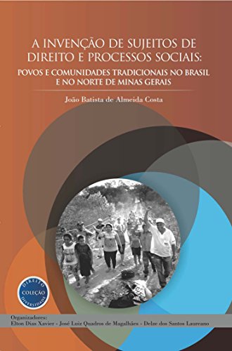 Capa do livro: A Invenção de Sujeitos de Direito e Processos Sociais (Coleção Direito e Diversidade Livro 5) - Ler Online pdf