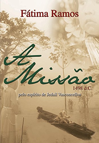 Capa do livro: A Missão: pelo espírito de Jedail Vasconcellos - Ler Online pdf