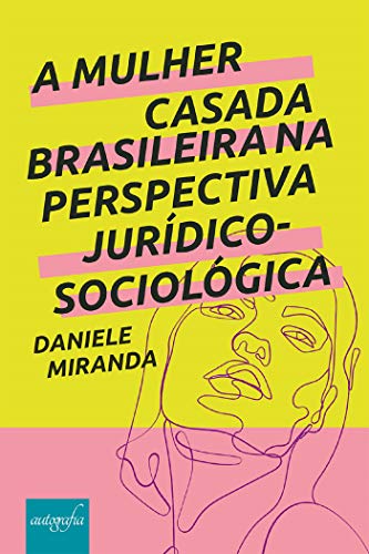 Capa do livro: A mulher casada brasileira na perspectiva jurídico-sociológica - Ler Online pdf