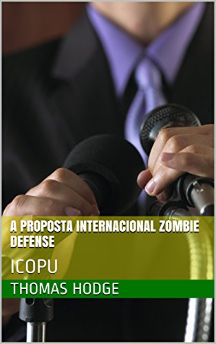 Livro PDF A Proposta Internacional Zombie Defense: ICOPU