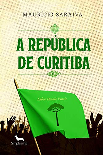 Capa do livro: A República de Curitiba - Ler Online pdf