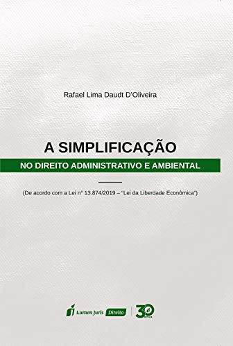 Capa do livro: A simplificação no direito administrativo e ambiental - Ler Online pdf