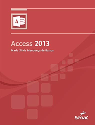 Livro PDF: Access 2013 (Informática)