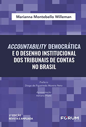 Capa do livro: Accountability Democrática e o Desenho Institucional dos Tribunais de Contas no Brasil - Ler Online pdf