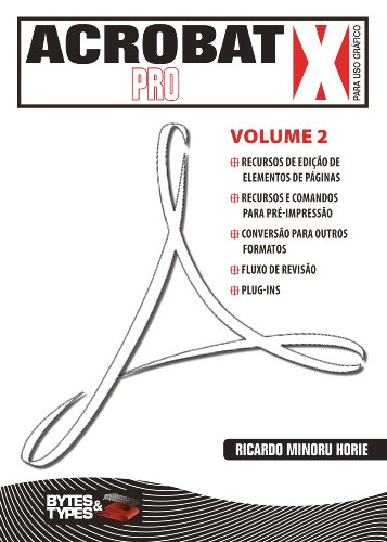 Livro PDF: Acrobat X Pro para uso gráfico – Volume 2