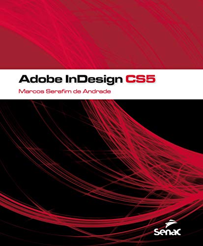 Livro PDF: Adobe InDesign CS5 (Informática)