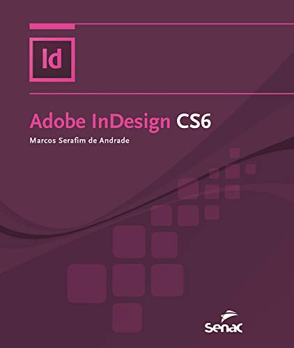 Livro PDF Adobe InDesign CS6 (Informática)