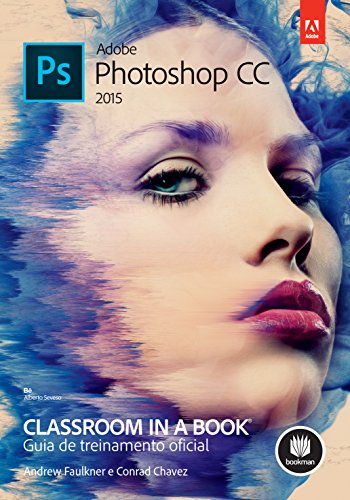 Livro PDF: Adobe Photoshop CC (2015): Classroom in a Book