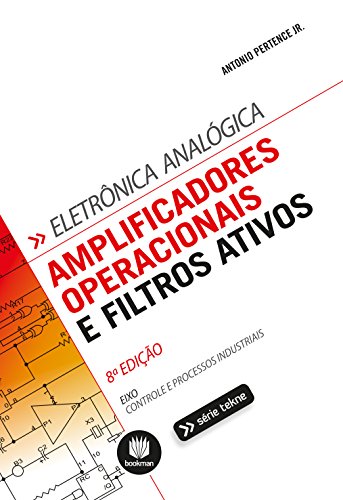 Livro PDF: Amplificadores Operacionais e Filtros Ativos, 8ed. (Tekne)