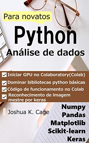 Livro PDF Análise de dados Python para novatos: numpy/pandas/matplotlib/sklearn/keras