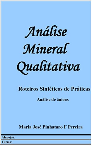 Livro PDF Análise Mineral Qualitativa I – Roteiros Sintéticos de Prática – Análise de Ânions