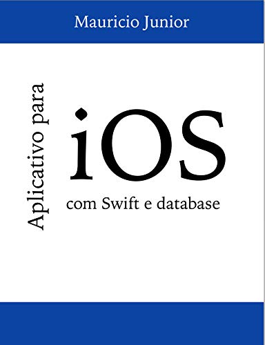 Livro PDF: Aplicativo para iOS: usando Swift e database