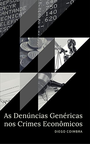 Capa do livro: As Denúncias Genéricas nos Crimes Econômicos - Ler Online pdf