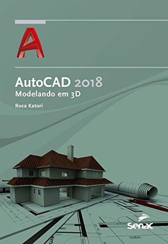 Livro PDF: AutoCAD 2018: modelando em 3D (Informática)