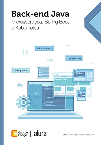 Capa do livro: Back-end Java: Microsserviços, Spring Boot e Kubernetes - Ler Online pdf