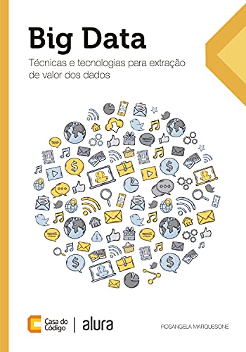 Capa do livro: Big Data: Técnicas e tecnologias para extração de valor dos dados - Ler Online pdf