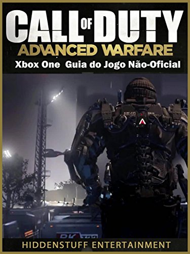 Livro PDF: Call Of Duty Advanced Warfare Xbox OneGuia Do Jogo Não-Oficial