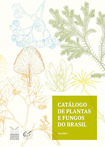 Capa do livro: Catálogo de plantas e fungos do Brasil – Vol. 1 - Ler Online pdf
