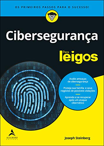 Capa do livro: Cibersegurança Para Leigos: Os Primeiros Passos Para o Sucesso! - Ler Online pdf