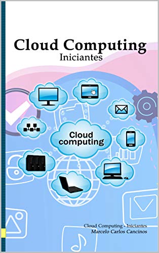 Capa do livro: Cloud Computing: Iniciantes: White Edition - Ler Online pdf