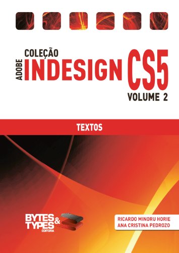Capa do livro: Coleção Adobe InDesign CS5 – Textos - Ler Online pdf