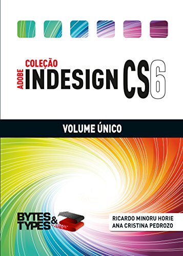 Livro PDF: Coleção Adobe InDesign CS6 – Volume Único