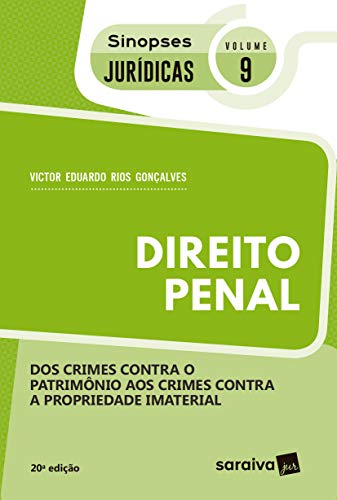 Capa do livro: Coleção Sinopses Jurídicas -Direito Penal – Dos crimes contra o patrimônio aos crimes contra a propriedade imaterial – v. 9 - Ler Online pdf