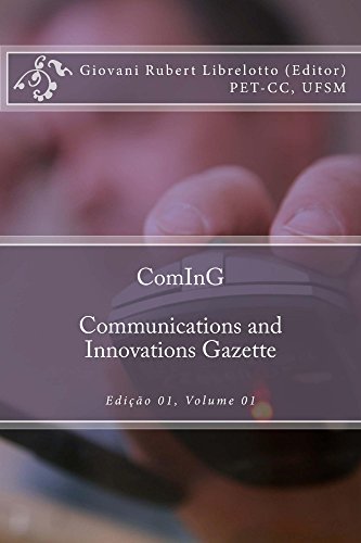 Livro PDF ComInG – Communications and Innovations Gazette: Edição 1, Volume 1