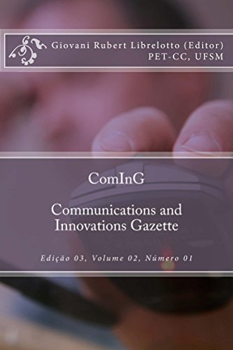 Livro PDF ComInG – Communications and Innovations Gazette v. 2, n. 1 (2017): Edição Especial – PETs da Computação