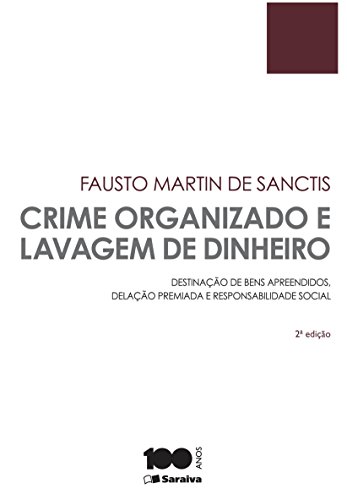 Livro PDF: CRIME ORGANIZADO E LAVAGEM DE DINHEIRO