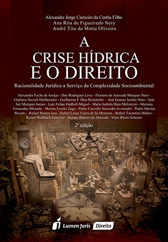 Capa do livro: Crise Hídrica e o Direito, A – 2ª Ed. – 2016 - Ler Online pdf