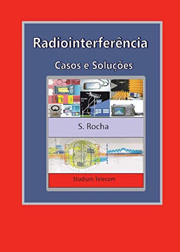 Capa do livro: Curso de Radiointerferência Casos e Soluções: Studium Telecom Livros Técnicos - Ler Online pdf