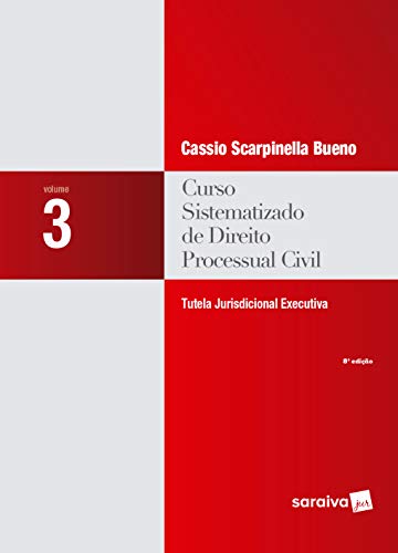 Livro PDF Curso Sistematizado de Direito Processual Civil: volume 3: Tutela Jurisdicional Executiva