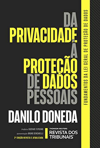 Livro PDF: Da privacidade à proteção de dados pessoais: elementos da formação da Lei Geral de Proteção de Dados